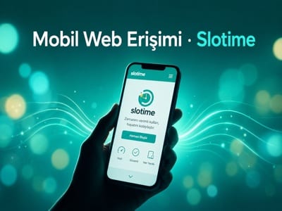 Slotime Mobil Web Erişimi Tanıtım Görseli