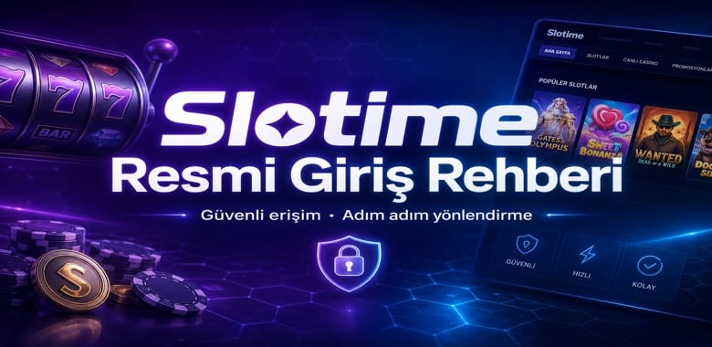 Slotime Resmi Giriş Rehberi – Platform Erişim Görseli